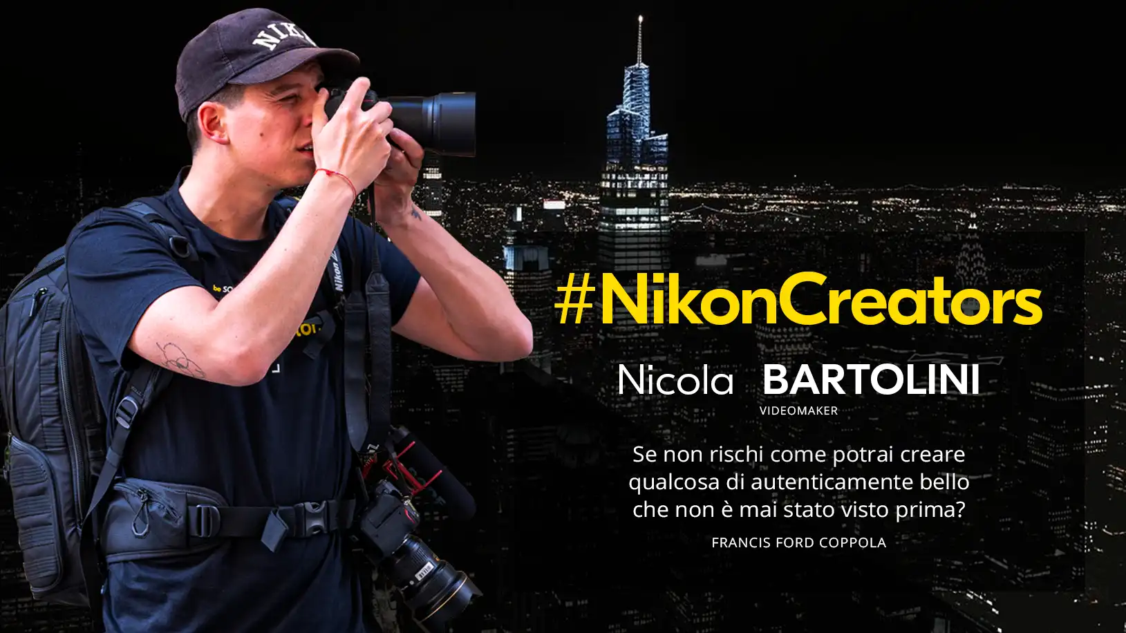 Nicola Bartolini, #NikonCreators