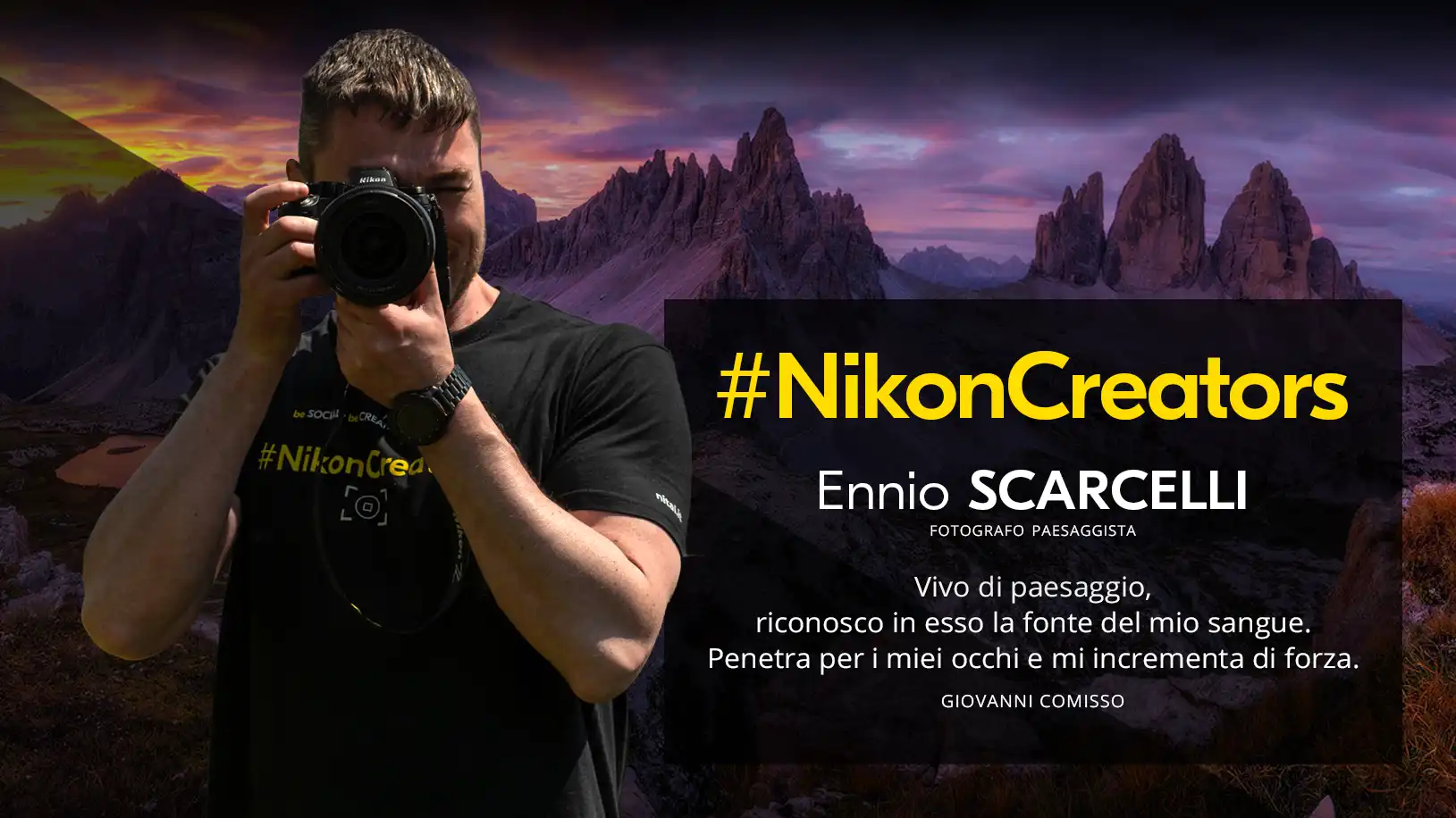 Ennio Scarcelli, #NikonCreators